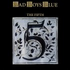 Бомба Мьюзик Bad Boys Blue - The Fifth (180 Gram Coloured Vinyl LP)