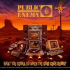 Def Jam Public Enemy – What You Gonna Do When The Grid Goes Down?