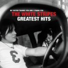 Sony The White Stripes - The White Stripes Greatest Hi