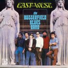 IAO Paul Butterfield - East West (Black Vinyl LP)