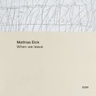 ECM Mathias Eick - When We Leave (180 Gram Black Vinyl LP)