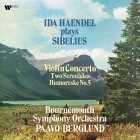 WMC IDA HAENDEL, PAAVO BERGLUND/BOURNEMOUTH ORCHESTRA - SIBELIUS: VIOLIN CONCERTO, 2 SERENADES, HUMORESKE NO. 5 (LP sleeve with 180 GR. - black vinyl – no download code)