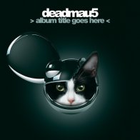Universal (Aus) Deadmau5 - Album Title Goes Here (Translucent Blue Vinyl 2LP)