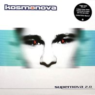 Maschina Records Kosmonova - Supernova 2.0 (Limited edition)