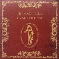 PLG Jethro Tull Living In The Past (180 Gram/Gatefold)