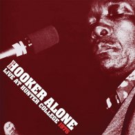 BMG Hooker, John Lee - Alone: Live At Hunter College 1976 (180 Gram Black Vinyl 2LP)