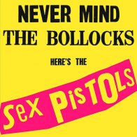 USM/Universal UK Sex Pistols, Never Mind The Bollocks, Here's The Sex Pistols