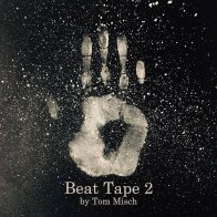 Warner Music Misch, Tom - Beat Tape 2 (Black Vinyl 2LP)