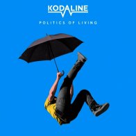 Sony Kodaline, Politics Of Living (Limited 180 Gram Blue Vinyl)
