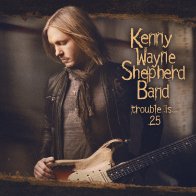 IAO Kenny Wayne Shepherd, - Trouble Is...25 (Limited Edition, Black Vinyl 2LP)