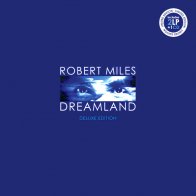 Smilax Publishing Robert Miles - Dreamland - deluxe (Black Vinyl 2LP)