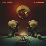 Universal US Trees Speak - PostHuman (Black Vinyl 2LP)