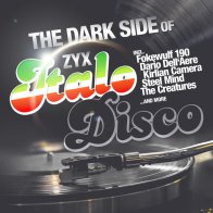 ZYX Records Сборник - The Dark Side Of Italo Disco (180 Gram Black Vinyl LP)