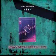 IAO King Garbage - Heavy Metal Greasy Love (coloured) (Сoloured Vinyl LP)