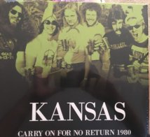 CULT LEGENDS Kansas - BEST OF CARRY ON FOR NO RETURN 1980