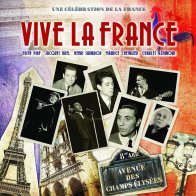 Bellevue Entertainment VARIOUS ARTISTS - VIVE LA FRANCE