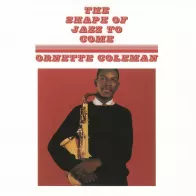 SECOND RECORDS Ornette Coleman - The Shape Of Jazz To Come (180 Gram Black Vinyl LP)