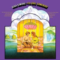 Nina Simone TO LOVE SOMEBODY (180 Gram/Remastered)