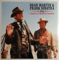 FAT Martin, Dean / Sinatra, Frank, Sings Country & Western Classics (180 Gram Black Vinyl)