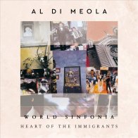 IAO Al Di Meola - World Sinfonia: Heart Of The Immigrants (Black Vinyl 2LP)