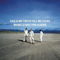Manic Street Preachers THIS IS MY TRUTH, TELL ME YOURS (180 Gram)