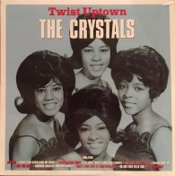 The Crystals TWIST UPTOWN (180 Gram/Remastered/W233)
