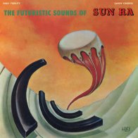 Universal (Aus) Sun Ra - The Futuristic Sounds Of (Black Vinyl LP)