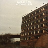Quality Control HQ Mob Rules — NOTHING LEFT (LP)