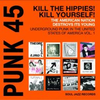 Soul Jazz Records Various Artists - Punk 45: Underground Punk In The Universalted States Of America 1978-1980 (RSD2024, Orange Vinyl 2LP)