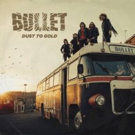 Steamhammer Bullet — DUST TO GOLD (2LP+CD)