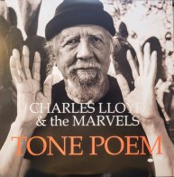 Blue Note (USA) Charles Lloyd & The Marvels - Tone Poem