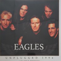 CULT LEGENDS EAGLES THE - UNPLUGGED 1994 (LP)