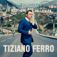 IT Universal Tiziano Ferro, Il Mestiere Della Vita (Standard)