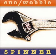 IAO Brian Eno; Wobble, Jah - Spinner (Black Vinyl LP)