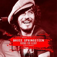 CULT LEGENDS BRUCE SPRINGSTEEN - BEST OF BOUND FOR GLORY - THE RARE 1973 BROADCASTS (LP)