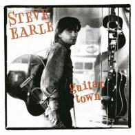 Steve Earle GUITAR TOWN (180 Gram/+ Bonus track)