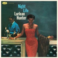 IAO Hunter, Lurlean - Night Life (Black Vinyl LP)