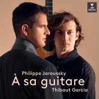 WMC Philippe Jaroussky & Thibaut Garcia - A Sa Guitare