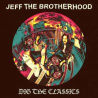 Jeff the Brotherhood DIG THE CLASSICS (EP) (12” vinyl disc, purple)
