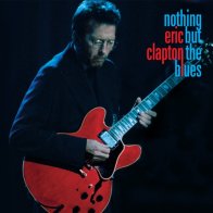 Reprise Records Eric Clapton - Nothing But The Blues (Limited Super Deluxe Edition Black Vinyl 2LP+2CD+Blu-ray)