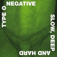 WM Type O'Negative - Slow Deep And Hard (30th Anniversary)