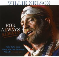 Willie Nelson FOR ALWAYS (180 Gram)