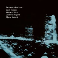 ECM Benjamin Lackner - Last Decade (Black Vinyl LP)