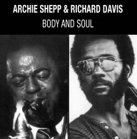 Analogue Productions Archie Shepp, Davis, Richard - Body & Soul (Analogue) (Black Vinyl LP)