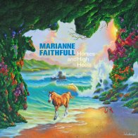 Naïve Marianne Faithfull - Horses And High Heels (Limited Yellow Vinyl 2LP)