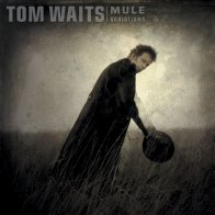 Anti Tom Waits - Mule Variations  (Silver 180 Gram Limited Vinyl 2LP)