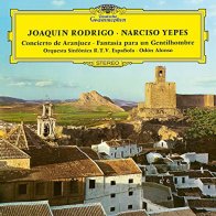 Deutsche Grammophon Intl Yepes, Narciso, Rodrigo: Concierto De Aranjuez; Fantasia