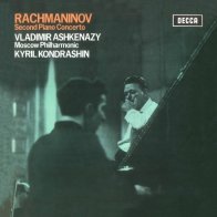 Decca Vladimir Ashkenazy, Moscow Philharmonic Orchestra, Kirill Kondrashin, Rachmaninov: Piano Concerto No.2 in C minor