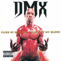Def Jam DMX - Flesh Of My Flesh Blood (Black Vinyl 2LP)