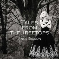 Camilio Records Anne Bisson - Tales From The Treetops (Audiophile Edition) (Black Vinyl LP)